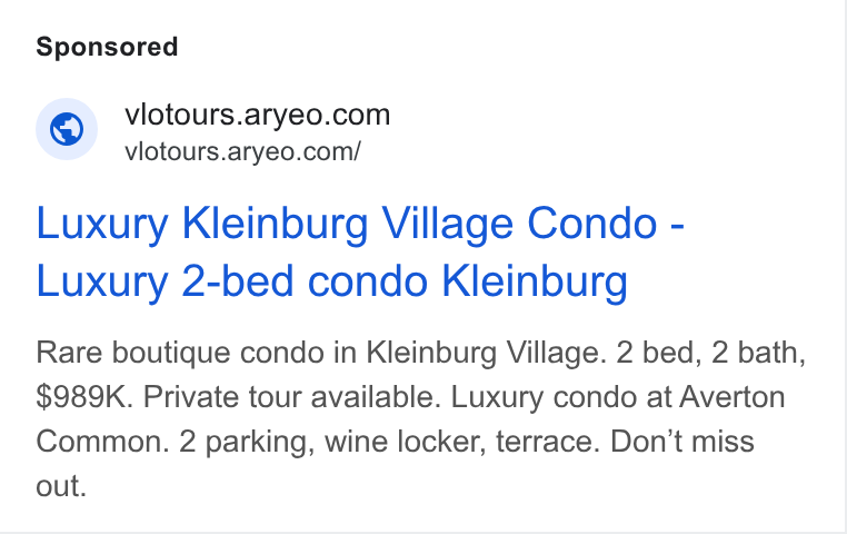 Aryeo ad on Google Ads: viotours.aryeo.com/ Luxury Kleinburg Village Condo - Luxury 2-bed condo Kleinburg Rare boutique condo in Kleinburg Village. 2 bed, 2 bath, $989K. Private tour available. Luxury condo at Averton Common. 2 parking, wine locker, terrace. Don’t miss out.