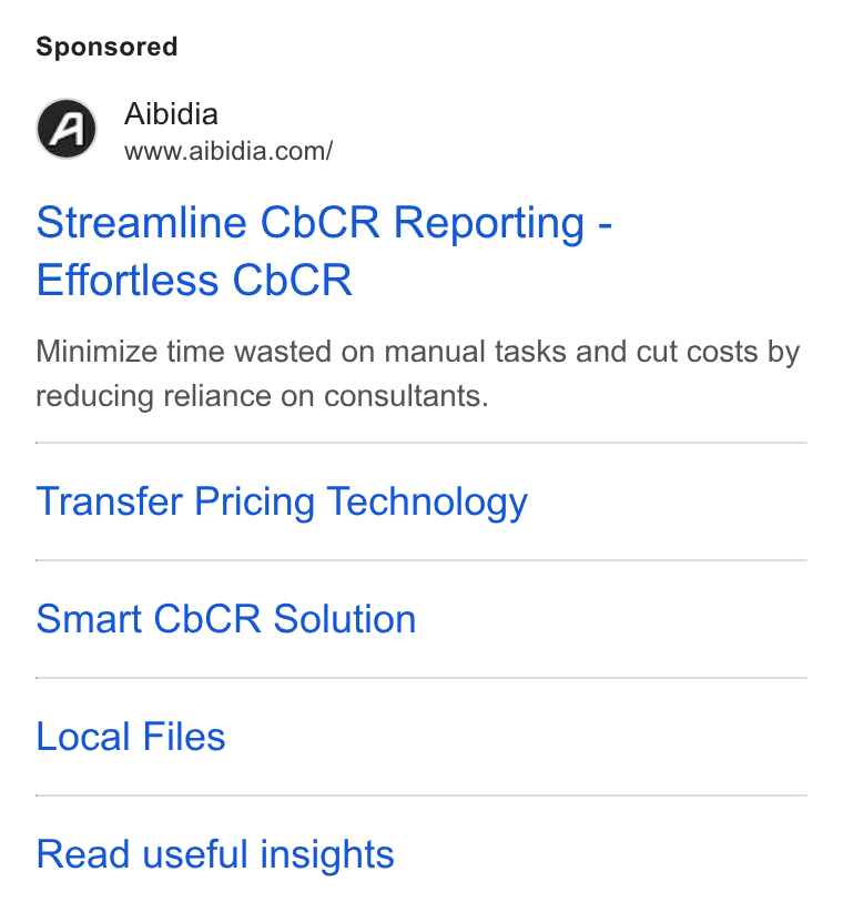 Aibidia ad on Google Ads: Streamline Cb CR Reporting - Effortless Co CR Minimize time wasted on manual tasks and cut costs by reducing reliance on consultants. Transfer Pricing Technology Smart Cb CR Solution Local Files Read useful insights
