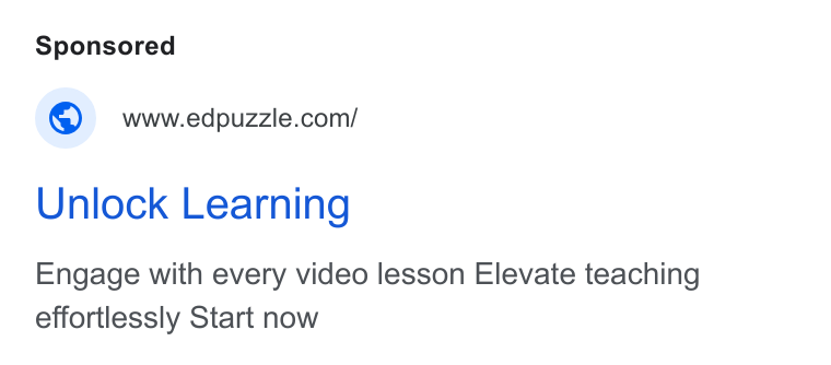 Edpuzzle ad on Google Ads: Unlock Learning Engage with every video lesson Elevate teaching effortlessly Start now
