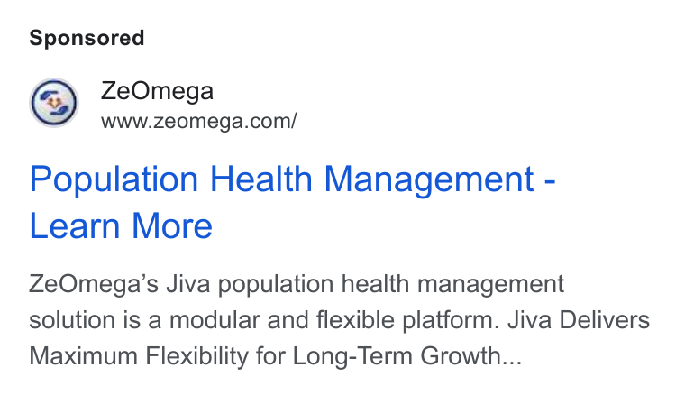 ZeOmega ad on Google Ads: Population Health Management - Learn More Ze Omega’s Jiva population health management solution is a modular and flexible platform. Jiva Delivers Maximum Flexibility for Long-Term Growth...
