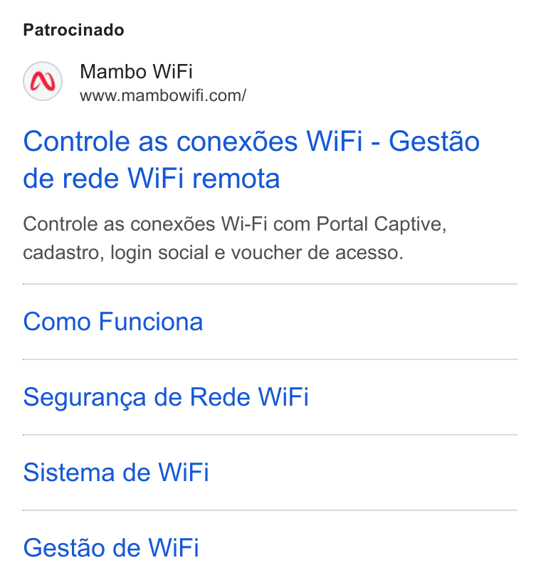 Mambo WiFi ad on Google Ads: Patrocinado Controle as conex6es Wi Fi - Gestao de rede Wi Fi remota Controle as conexées Wi-Fi com Portal Captive, cadastro, login social e voucher de acesso. Como Funciona Seguranga de Rede Wi Fi Sistema de Wi Fi Gestao de Wi Fi
