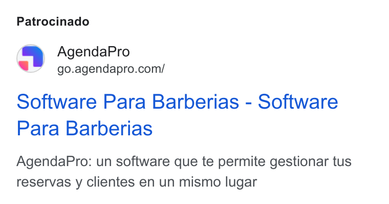 AgendaPro ad on Google Ads: Patrocinado Software Para Barberias - Software Para Barberias Agenda Pro: un software que te permite gestionar tus reservas y clientes en un mismo lugar