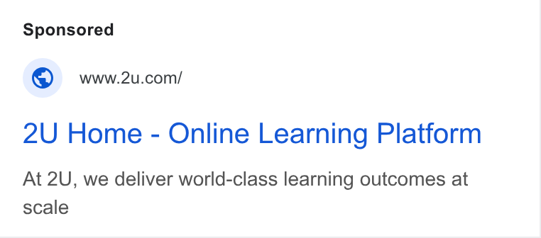 2U ad on Google Ads: 2U Home - Online Learning Platform At 2U, we deliver world-class learning outcomes at scale