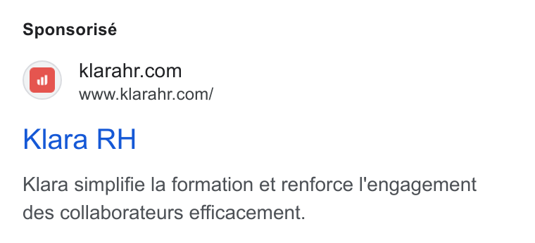 Klara ad on Google Ads: we’ ss www.klarahr.com/ Klara RH Klara simplifie la formation et renforce l'engagement des collaborateurs efficacement.