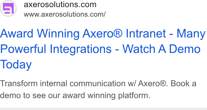 Axero Solutions ad on Google Ads: www.axerosolutions.com/ Award Winning Axero® Intranet - Many Powerful Integrations - Watch A Demo Today Transform internal communication w/ Axero®. Book a demo to see our award winning platform.