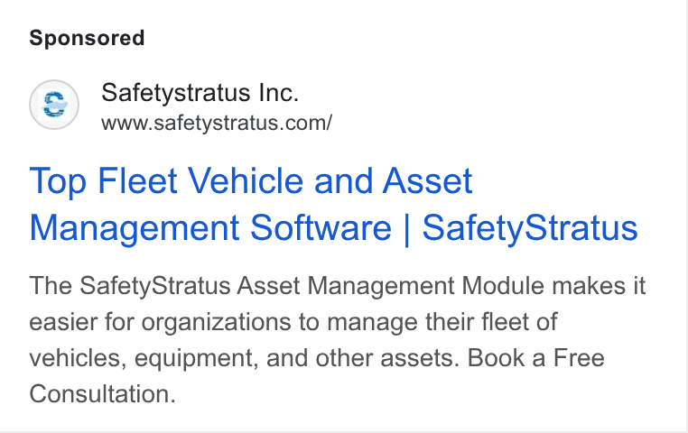 SafetyStratus ad on Google Ads: Top Fleet Vehicle and Asset Management Software | Safety Stratus The Safety Stratus Asset Management Module makes it easier for organizations to manage their fleet of vehicles, equipment, and other assets. Book a Free Consultation.
