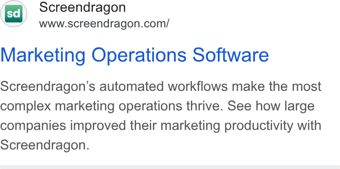Screendragon ad on Google Ads: Marketing Operations Software Screendragon’s automated workflows make the most complex marketing operations thrive. See how large companies improved their marketing productivity with Screendragon.
