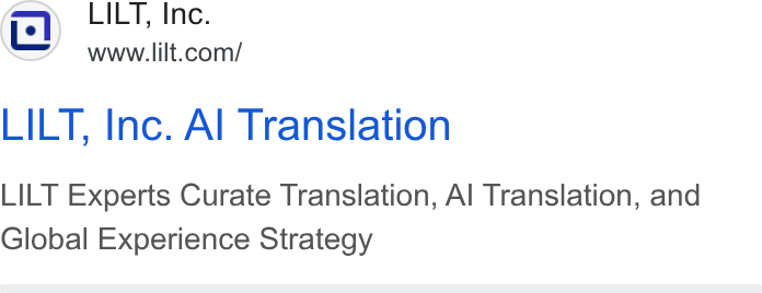 Lilt ad on Google Ads: LILT, Inc. Al Translation LILT Experts Curate Translation, Al Translation, and Global Experience Strategy