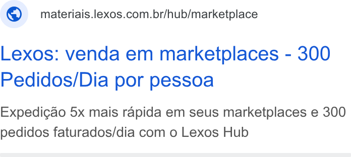 Lexos ad on Google Ads: Lexos: venda em marketplaces - 300 Pedidos/Dia por pessoa Expedigao 5x mais rapida em seus marketplaces e 300 pedidos faturados/dia com o Lexos Hub