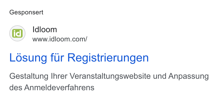 idloom ad on Google Ads: Gesponsert Losung fur Registrierungen Gestaltung Ihrer Veranstaltungswebsite und Anpassung des Anmeldeverfahrens