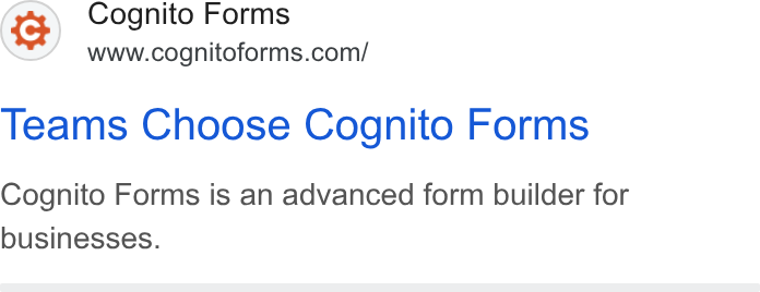 Cognito Forms ad on Google Ads: Teams Choose Cognito Forms Cognito Forms is an advanced form builder for businesses.