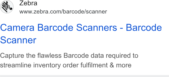 Zebra Technologies ad on Google Ads: Camera Barcode Scanners - Barcode Scanner Capture the flawless Barcode data required to streamline inventory order fulfilment & more