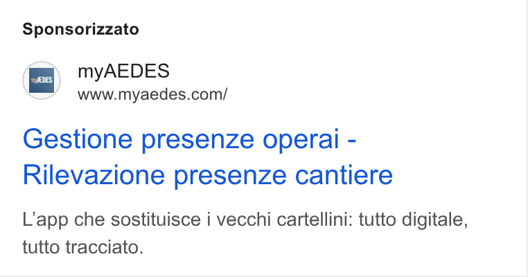 myAEDES ad on Google Ads: Sponsorizzato Gestione presenze operai - Rilevazione presenze cantiere L’app che sostituisce i vecchi cartellini: tutto digitale, tutto tracciato.