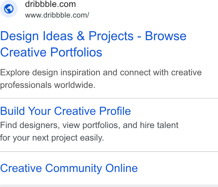 Dribbble ad on Google Ads: www.dribbble.com/ Design Ideas & Projects - Browse Creative Portfolios Explore design inspiration and connect with creative professionals worldwide. Build Your Creative Profile Find designers, view portfolios, and hire talent for your next project easily. Creative Community Online