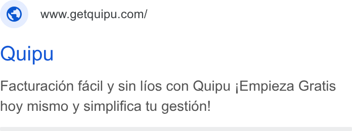 Quipu ad on Google Ads: Quipu Facturacion facil y sin lios con Quipu j Empieza Gratis hoy mismo y simplifica tu gestion!