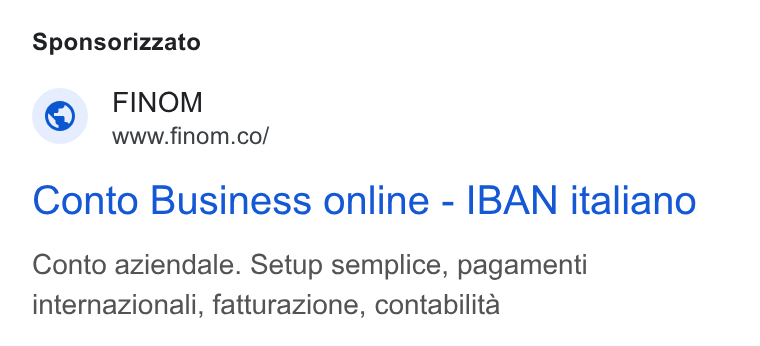 Finom ad on Google Ads: Sponsorizzato Conto Business online - IBAN italiano Conto aziendale. Setup semplice, pagamenti internazionali, fatturazione, contabilita