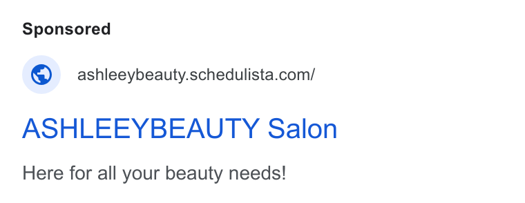 Schedulista ad on Google Ads: ASHLEEYBEAUTY Salon Here for all your beauty needs!