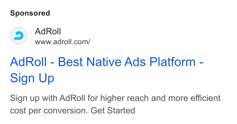 AdRoll ad on Google Ads: Ad Roll - Best Native Ads Platform - Sign Up Sign up with Ad Roll for higher reach and more efficient cost per conversion. Get Started