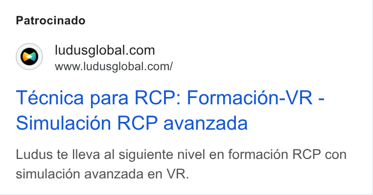 Ludus ad on Google Ads: www.ludusglobal.com/ Técnica para RCP: Formacion-VR - Simulacion RCP avanzada Ludus te lleva al siguiente nivel en formaci6n RCP con simulaci6n avanzada en VR.