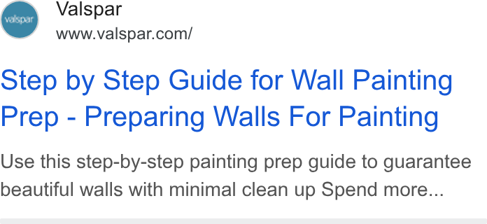 Valspar ad on Google Ads: Step by Step Guide for Wall Painting Prep - Preparing Walls For Painting Use this step-by-step painting prep guide to guarantee beautiful walls with minimal clean up Spend more...