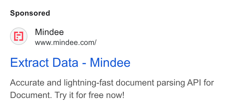 Mindee ad on Google Ads: Extract Data - Mindee Accurate and lightning-fast document parsing API for Document. Try it for free now!