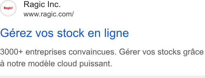 Ragic ad on Google Ads: Geérez vos stock en ligne 3000+ entreprises convaincues. Gérer vos stocks grace a notre modele cloud puissant.