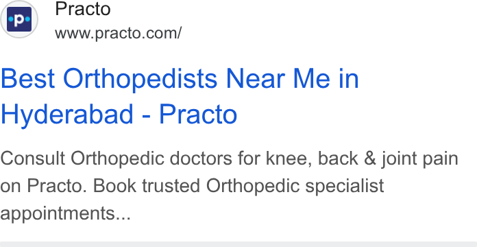 Practo ad on Google Ads: Best Orthopedists Near Me in Hyderabad - Practo Consult Orthopedic doctors for knee, back & joint pain on Practo. Book trusted Orthopedic specialist appointments...