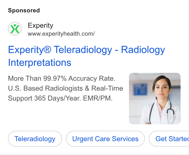Experity ad on Google Ads: Experity® Teleradiology - Radiology Interpretations More Than 99.97% Accuracy Rate. U. S. Based Radiologists & Real-Time Support 365 Days/Year. EMR/PM. Teleradiology Urgent Care Services Get Starter Ce
