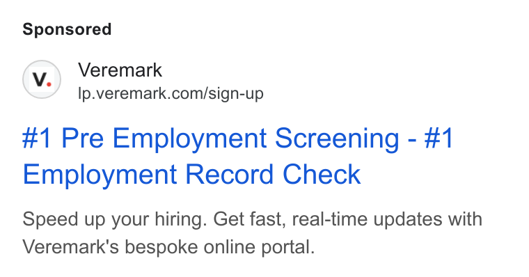 Veremark ad on Google Ads: #1 Pre Employment Screening - #1 Employment Record Check Speed up your hiring. Get fast, real-time updates with Veremark's bespoke online portal.
