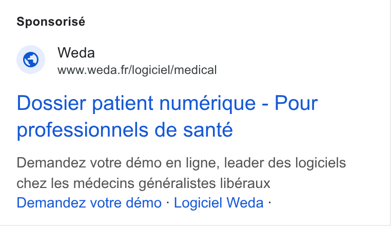 Weda ad on Google Ads: Sponsorisé Dossier patient numérique - Pour professionnels de santé Demandez votre démo en ligne, leader des logiciels chez les médecins généralistes libéraux Demandez votre démo - Logiciel Weda -