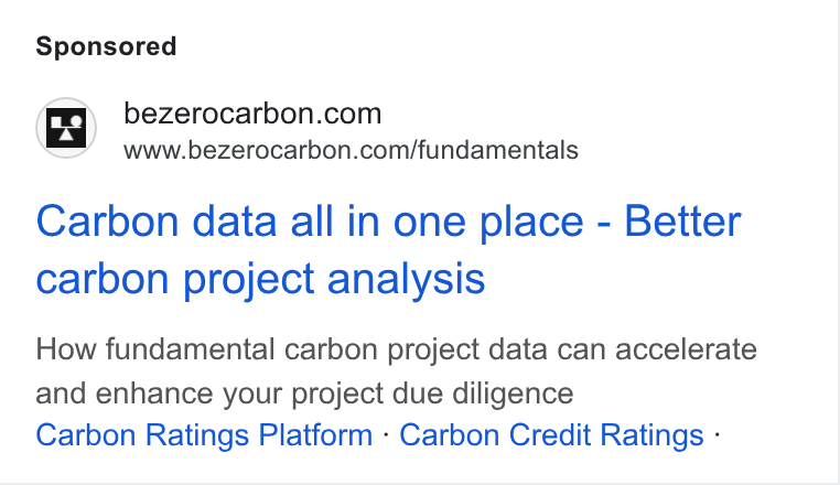 BeZero Carbon ad on Google Ads: Www.bezerocarbon.com/fundamentals Carbon data all in one place - Better carbon project analysis How fundamental carbon project data can accelerate and enhance your project due diligence Carbon Ratings Platform - Carbon Credit Ratings -