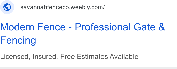 Weebly ad on Google Ads: Modern Fence - Professional Gate & Fencing Licensed, Insured, Free Estimates Available