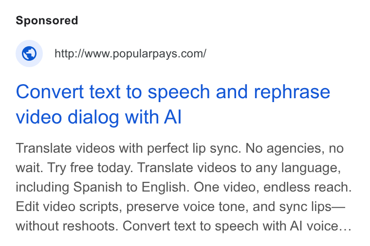 Popular Pays ad on Google Ads: Convert text to speech and rephrase video dialog with Al Translate videos with perfect lip sync. No agencies, no wait. Try free today. Translate videos to any language, including Spanish to English. One video, endless reach. Edit video scripts, preserve voice tone, and sync lips— without reshoots. Convert text to speech with Al voice...