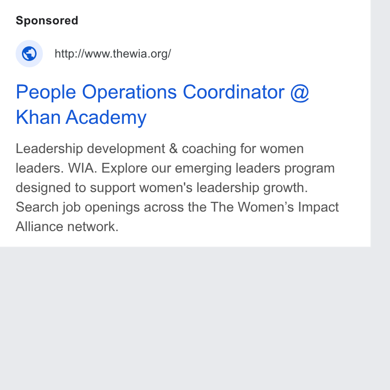 Give Lively ad on Google Ads: People Operations Coordinator @ Khan Academy Leadership development & coaching for women leaders. WIA. Explore our emerging leaders program designed to support women's leadership growth. Search job openings across the The Women’s Impact Alliance network.