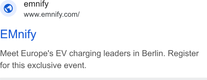 emnify ad on Google Ads: — emnify EMnify Meet Europe's EV charging leaders in Berlin. Register for this exclusive event.