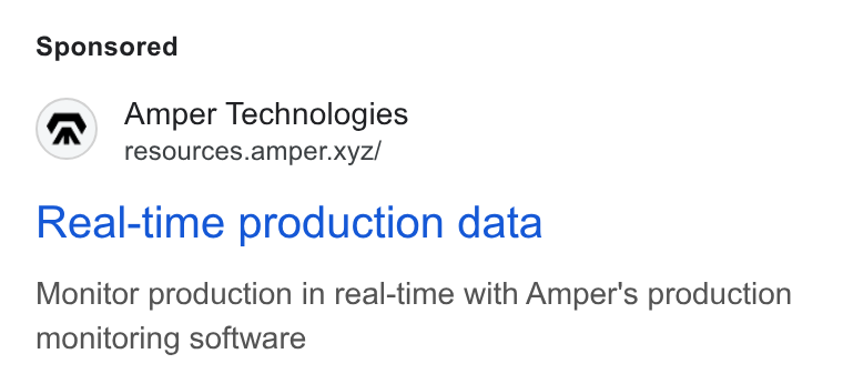 Amper Technologies ad on Google Ads: Amper Technologies resources.amper.xyz/ Real-time production data Monitor production in real-time with Amper's production monitoring software