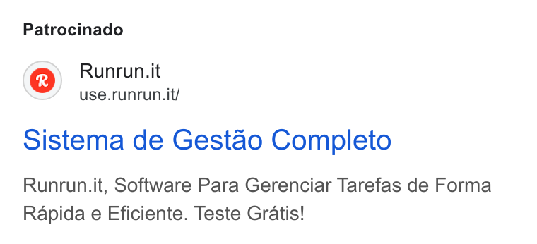 Runrun.it ad on Google Ads: use.runrun.it/ Sistema de Gestao Completo Runrun.it, Software Para Gerenciar Tarefas de Forma Rapida e Eficiente. Teste Gratis!