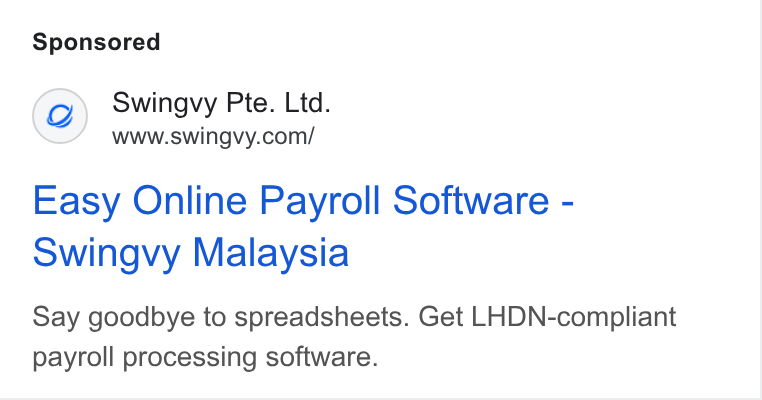 Swingvy ad on Google Ads: Easy Online Payroll Software - Swingvy Malaysia Say goodbye to spreadsheets. Get LHDN-compliant payroll processing software.