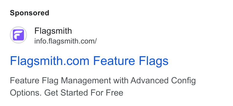 Flagsmith ad on Google Ads: Flagsmith info.flagsmith.com/ Feature Flag Management with Advanced Config Options. Get Started For Free