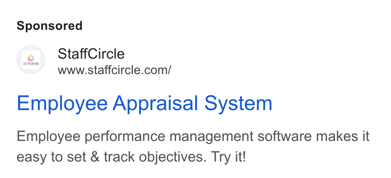 StaffCircle ad on Google Ads: Employee Appraisal System Employee performance management software makes it easy to set & track objectives. Try it!