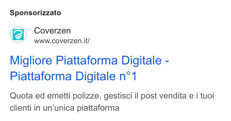 Coverzen ad on Google Ads: Sponsorizzato Coverzen www.coverzen. it/ Migliore Piattaforma Digitale - Piattaforma Digitale n°1 Quota ed emetti polizze, gestisci il post vendita e i tuoi clienti in un’unica piattaforma