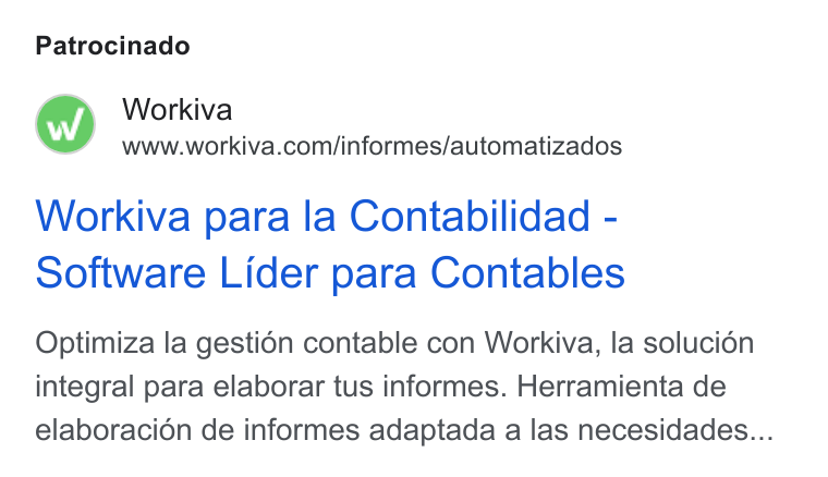 Workiva ad on Google Ads: Patrocinado Workiva para la Contabilidad - Software Lider para Contables Optimiza la gesti6n contable con Workiva, la soluci6n integral para elaborar tus informes. Herramienta de elaboracion de informes adaptada a las necesidades...