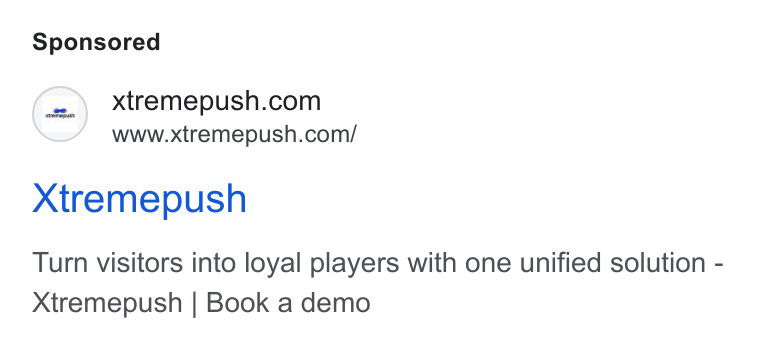 Xtremepush ad on Google Ads: www.xtremepush.com/ Xtremepush Turn visitors into loyal players with one unified solution - Xtremepush | Book a demo