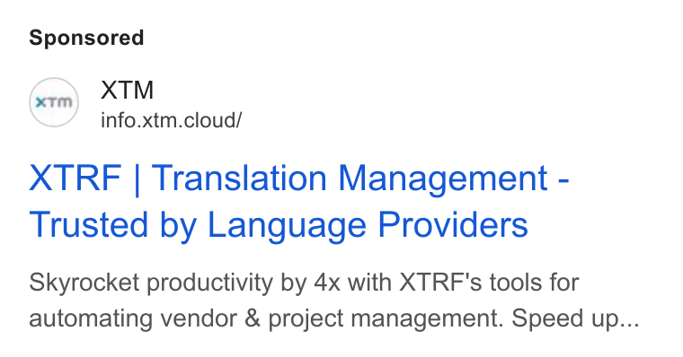 XTM ad on Google Ads: XTM info.xtm.cloud/ XTRF | Translation Management - Trusted by Language Providers Skyrocket productivity by 4x with XTRF's tools for automating vendor & project management. Speed up...
