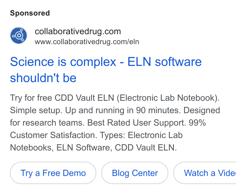 Collaborative Drug Discovery ad on Google Ads: www.collaborativedrug.com/eln Science is complex - ELN software shouldn't be Try for free CDD Vault ELN (Electronic Lab Notebook). Simple setup. Up and running in 90 minutes. Designed for research teams. Best Rated User Support. 99% Customer Satisfaction. Types: Electronic Lab Notebooks, ELN Software, CDD Vault ELN. Try a Free Demo Blog Center ) ( Watch a Vide
