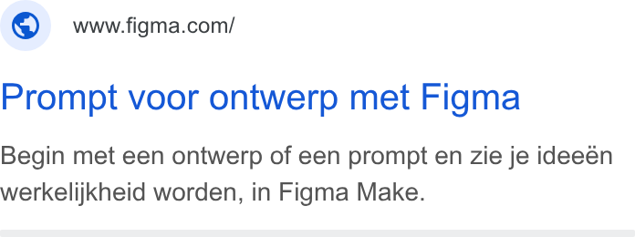 Figma ad on Google Ads: Prompt voor ontwerp met Figma Begin met een ontwerp of een prompt en zie je ideeén werkelijkheid worden, in Figma Make.