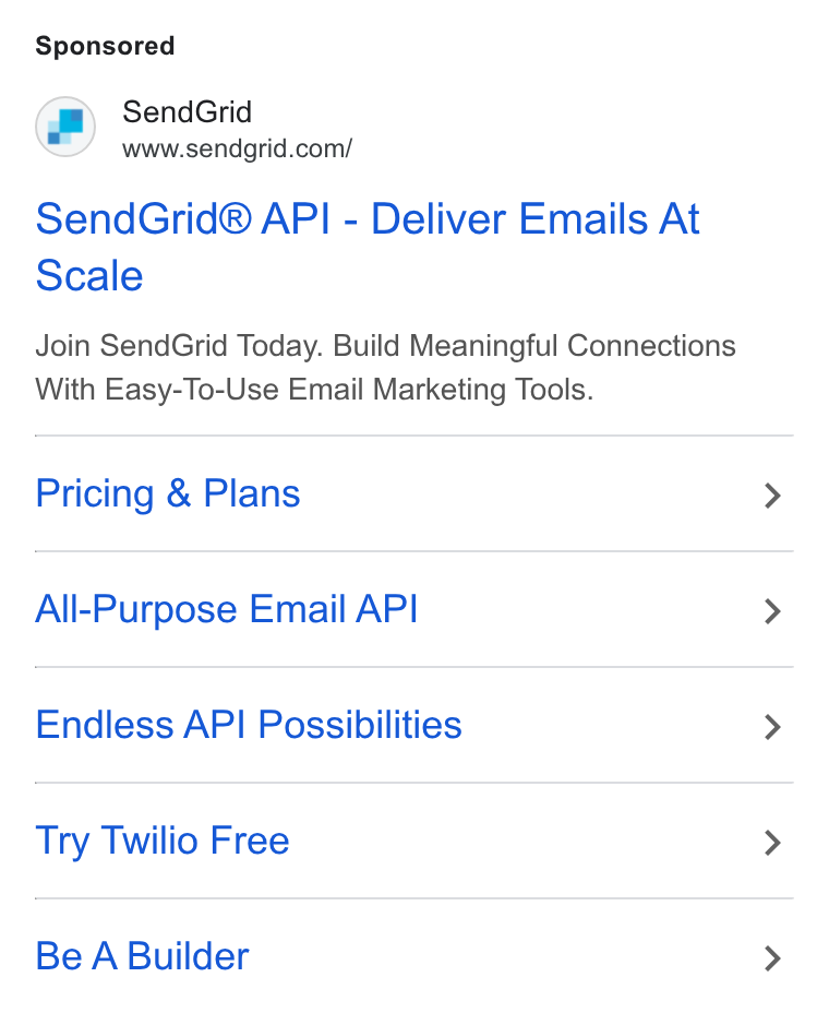SendGrid ad on Google Ads: Send Grid® API - Deliver Emails At Scale Join Send Grid Today. Build Meaningful Connections With Easy-To-Use Email Marketing Tools. Pricing & Plans All-Purpose Email API Endless API Possibilities Try Twilio Free Be A Builder