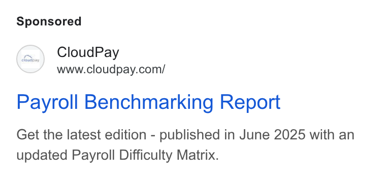 CloudPay ad on Google Ads: Payroll Benchmarking Report Get the latest edition - published in June 2025 with an updated Payroll Difficulty Matrix.