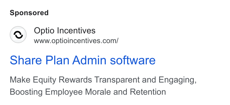 Optio Incentives ad on Google Ads: Share Plan Admin software Make Equity Rewards Transparent and Engaging, Boosting Employee Morale and Retention