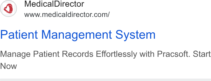 MedicalDirector ad on Google Ads: Patient Management System Manage Patient Records Effortlessly with Pracsoft. Start Now